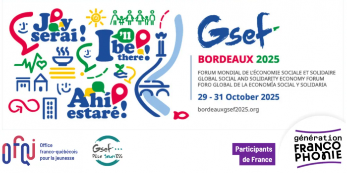Participe au Forum mondial de l'Economie Sociale et Solidaire à Bordeaux !
